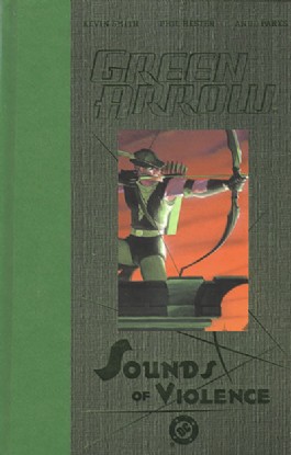 Green Arrow: Sounds of Violence