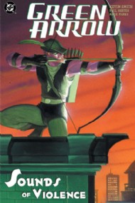 Green Arrow: Sounds of Violence 2003