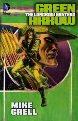 Green Arrow: the Longbow Hunters
