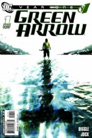 Green Arrow: Year One 2007 #1