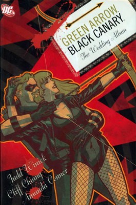 Green Arrow/Black Canary: the Wedding Album