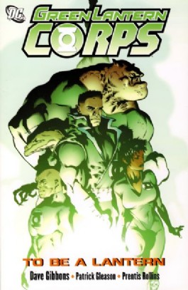 Green Lantern Corps: to Be a Lantern