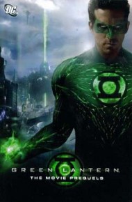 Green Lantern: the Movie Prequels 2011