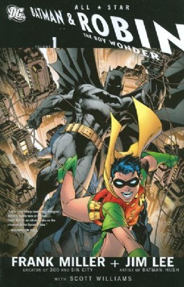All Star Batman and Robin, the Boy Wonder