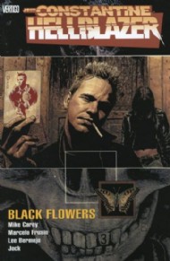 Hellblazer: Black Flowers 2005
