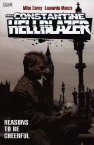Hellblazer: Reasons to Be Cheerful 2007