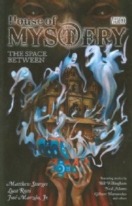 House of Mystery: the Space Between 2010