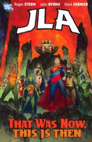 Jla: That Was Now, This Is Then 2008