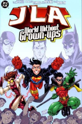 Jla: World Without Grown-Ups
