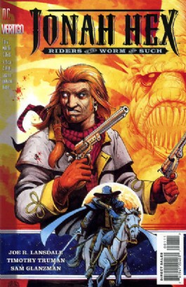 Jonah Hex: Riders of the Worm and Such #1