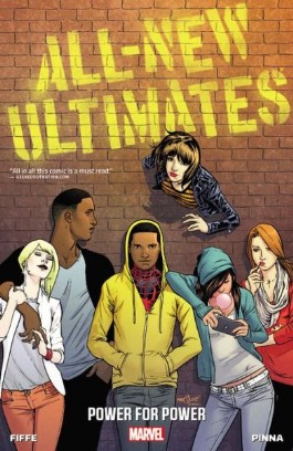 All-New Ultimates: Power for Power #1