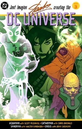 Just Imagine Stan Lee Creating the DC Universe #3