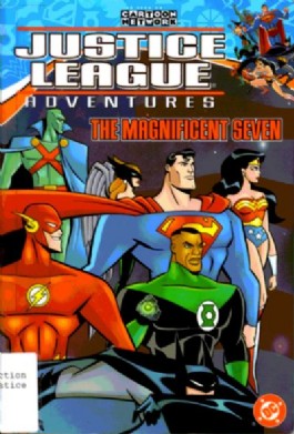 Justice League Adventures: the Magnificent Seven