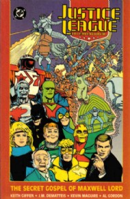 Justice League International: the Secret Gospel of Maxwell Lord 1992