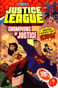Justice League Unlimited: Champions of Justice 2006