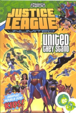 Justice League Unlimited: United They Stand