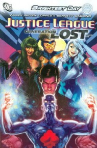 Justice League: Generation Lost 2010 - 2011 #1