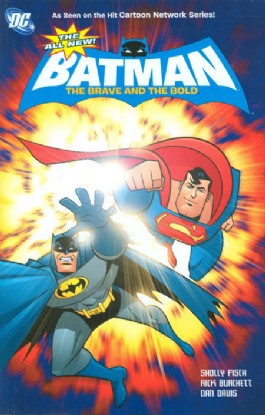 The All New Batman: the Brave and the Bold