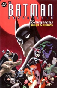 The Batman Adventures: Dangerous Dames & Demons 2003