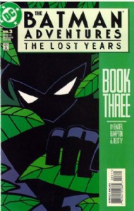 The Batman Adventures: the Lost Years 1998 #3