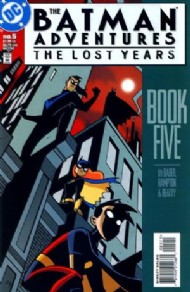 The Batman Adventures: the Lost Years 1998 #5