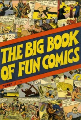 The Big Book of Fun Comics