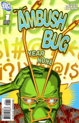 Ambush Bug: Year None #1