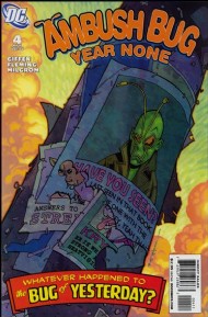 Ambush Bug: Year None 2008 - 2009 #4