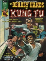 The Deadly Hands of Kung Fu 1974 - 1977 #3