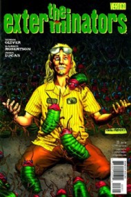 The Exterminators 2006 - 2008 #23