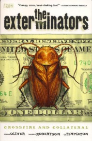 The Exterminators: Crossfire and Collateral 2008 #4