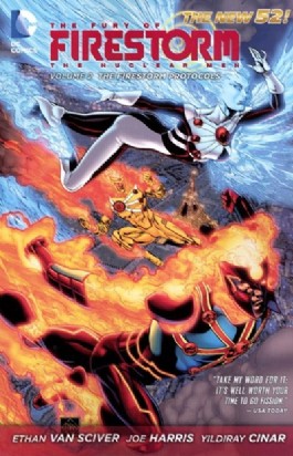 The Fury of Firestorm: the Nuclear Men: the Firestorm Protocols #2