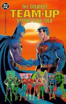 The Greatest Team-Up Stories Ever Told