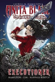 Anita Blake: the Laughing Corpse - Executioner 2009 - 2010