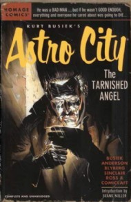 Kurt Busiek's Astro City: the Tarnished Angel 2000