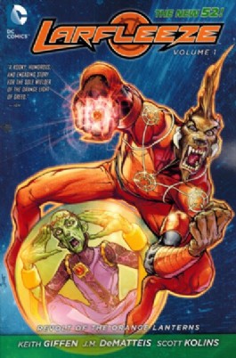 Larfleeze: Revolt of the Orange Lanterns #1