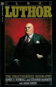 Lex Luthor: the Unauthorised Biography 1989