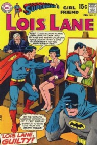 Lois Lane, Superman's Girlfriend 1958 - 1974 #99