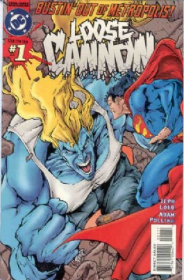 Loose Cannon #1