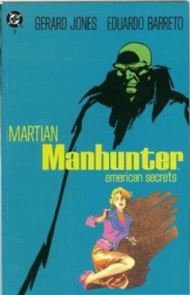 Martian Manhunter: American Secrets 1992 #1