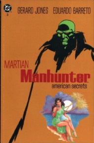 Martian Manhunter: American Secrets 1992 #3