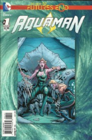 Aquaman (5th Series): Futures End 2014 #1