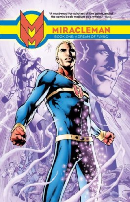 Miracleman: Book One: a Dream of Flying