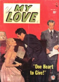 My Love (1st Series) 1949 - 1950 #1