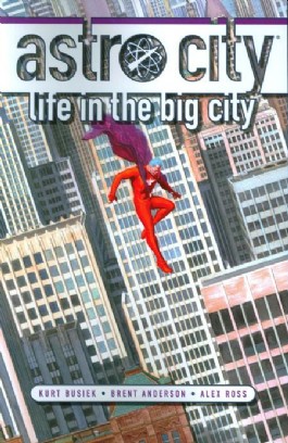 Astro City: Life in the Big City (New Edition)