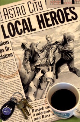 Astro City: Local Heroes