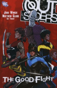 Outsiders (3rd Series): the Good Fight 2007 #6