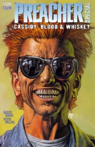 Preacher Special: Cassidy: Blood and Whiskey 1998
