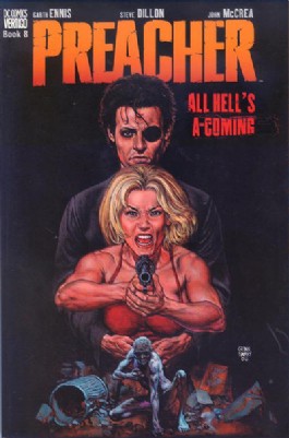 Preacher: All Hell's A-Coming #8