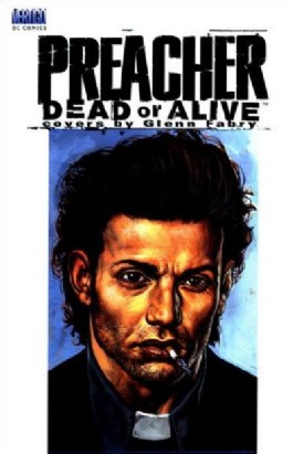 Preacher: Dead or Alive